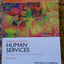 Introduction to Human Services: Through the Eyes of Practice Settings (3rd Edition) (Standards for Excellence)