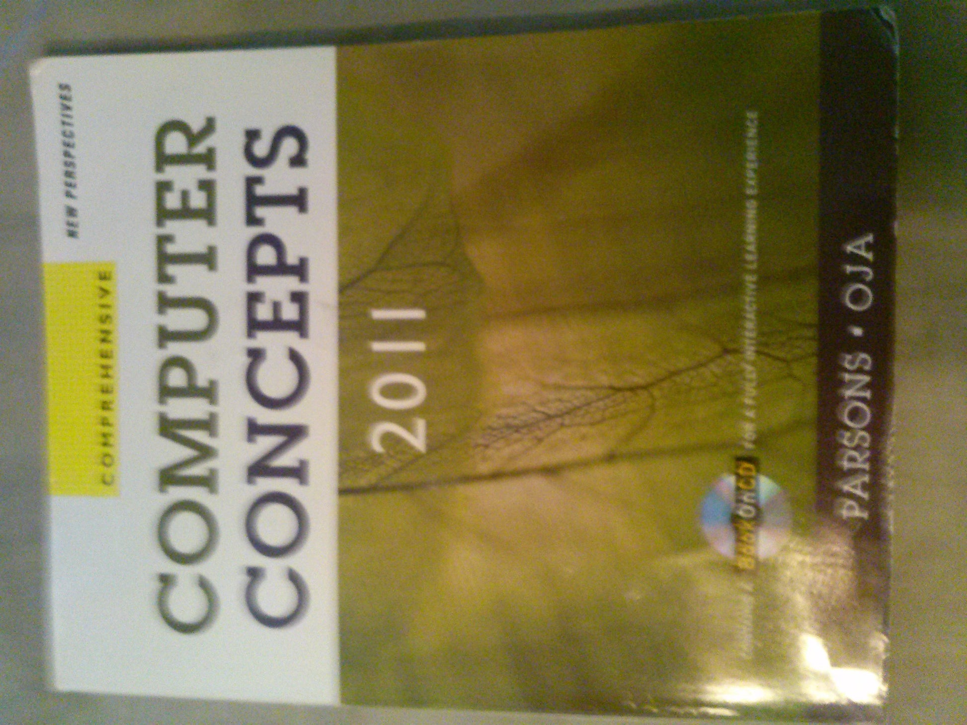 New Perspectives on Computer Concepts 2011: Comprehensive (Available Titles Skills Assessment Manager (SAM) - Office 2007)