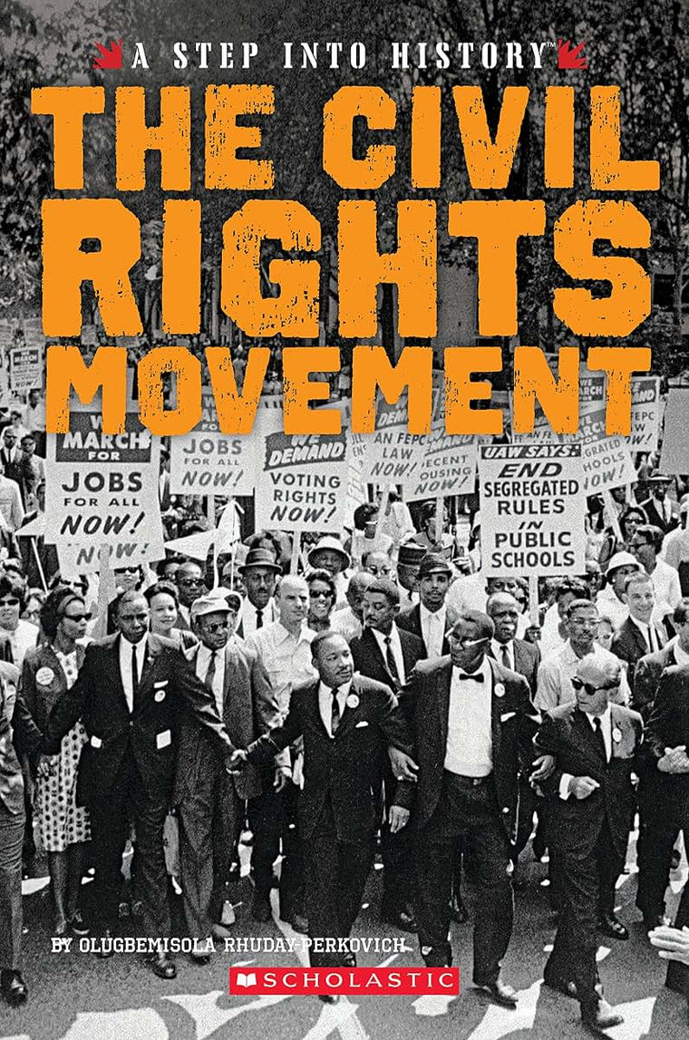 The Civil Rights Movement (A Step into History) by Rhuday-Pe