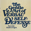 The Gentle Art of Verbal Self-Defense