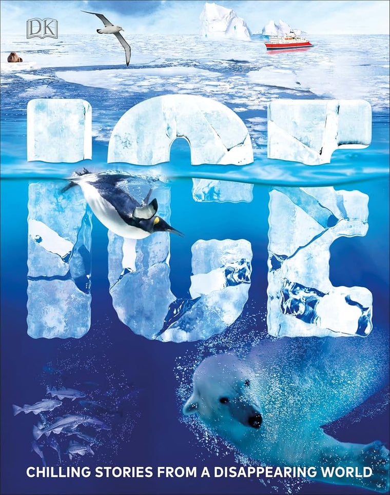 Ice: Chilling Stories from a Disappearing World