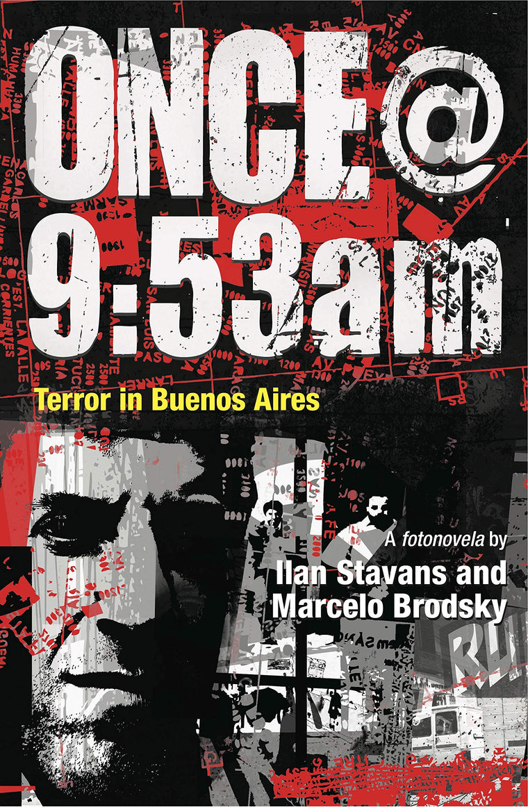 Once@9:53am: Terror in Buenos Aires (Dimyonot: Jews and the Cultural Imagination)