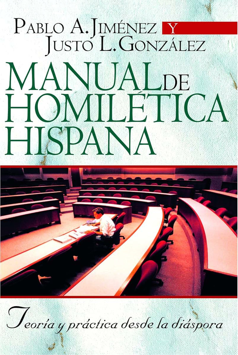 Manual de homiletica hispana: teoria y practica desde la diaspora (Spanish Edition)