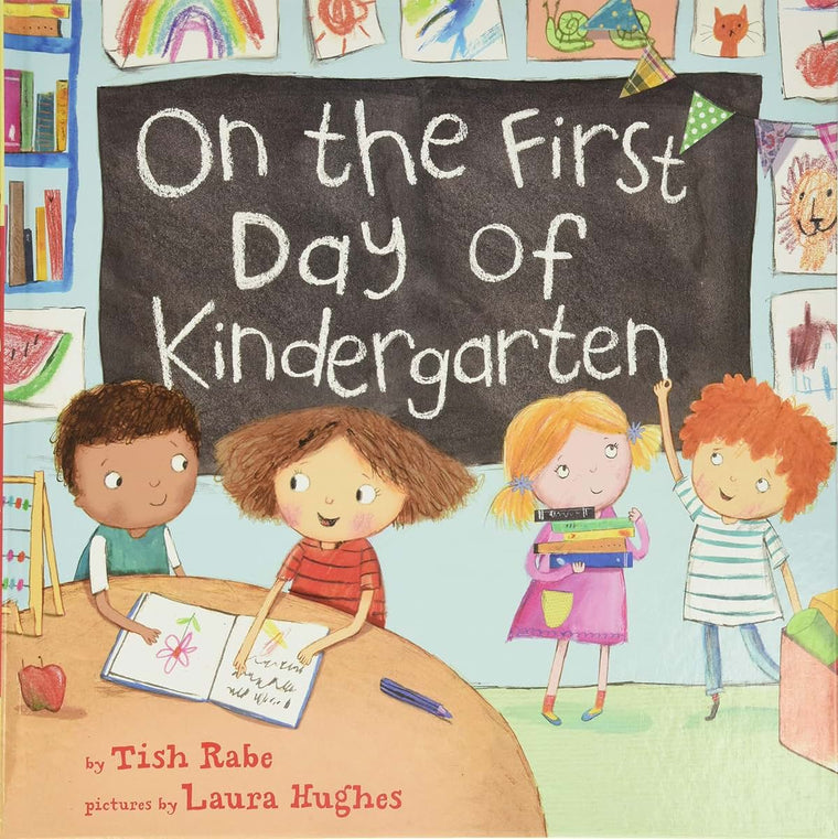 On the First Day of Kindergarten: A Fun School Countdown Story About First-Day Excitement for Children (Ages 4-8)