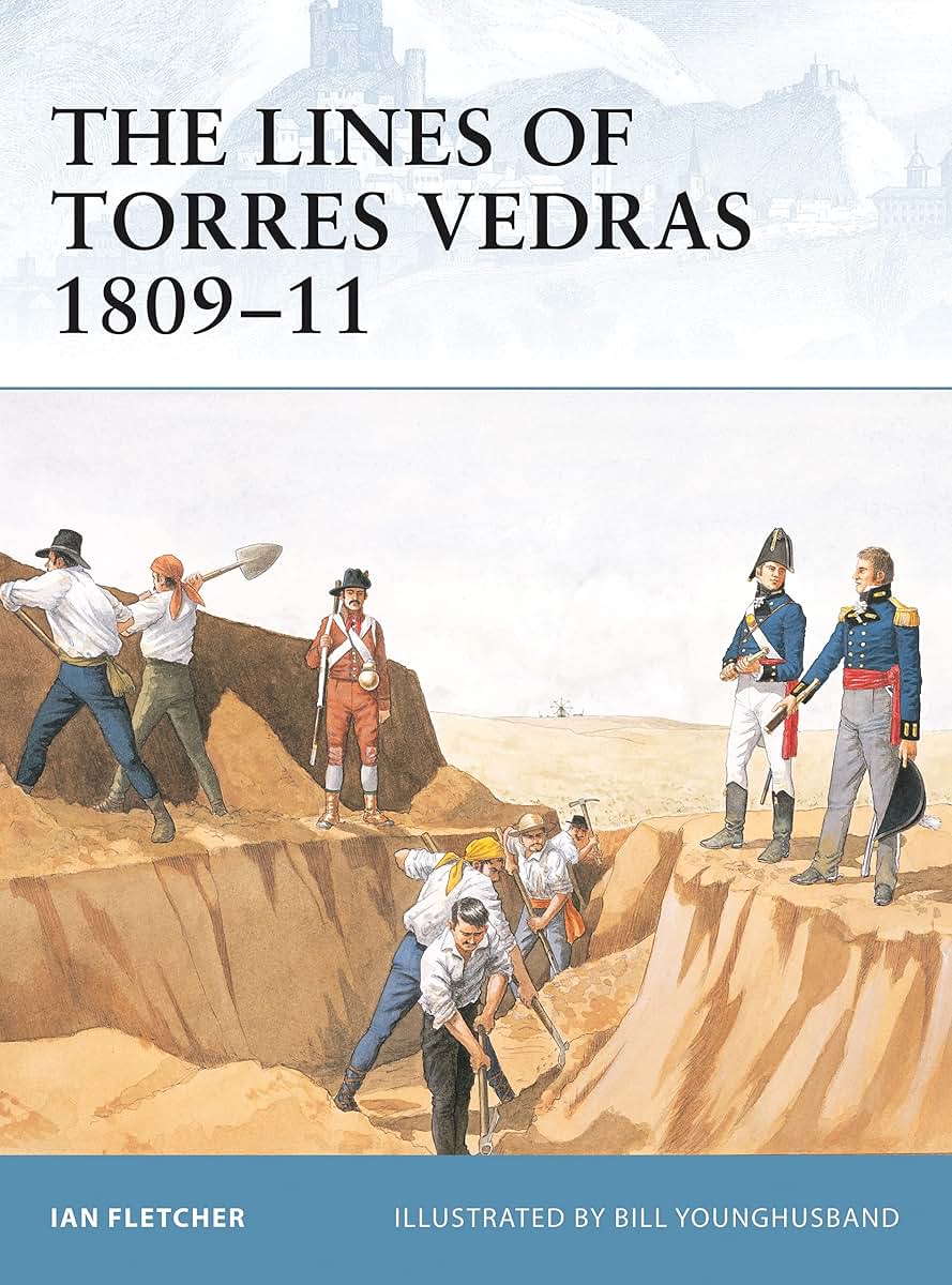 Lines of Torres Vedras 1809-11