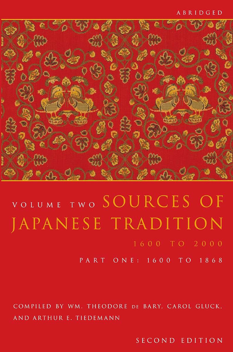 Sources of Japanese Tradition, Abridged: 1600 to 2000; Part 2: 1868 to 2000 (Introduction to Asian Civilizations)
