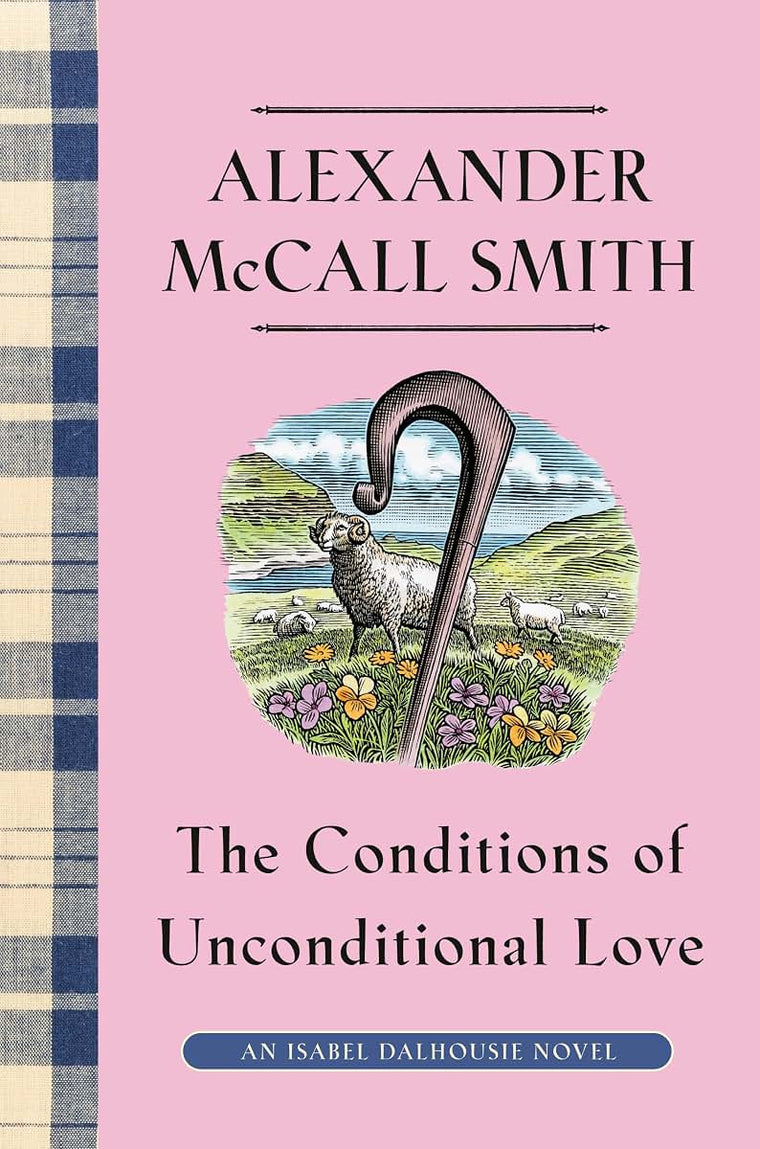 The Conditions of Unconditional Love: An Isabel Dalhousie No