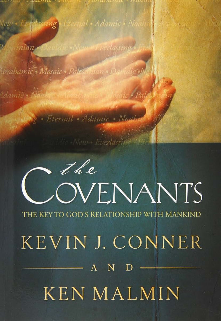 The Covenants by Kevin J. Conner
