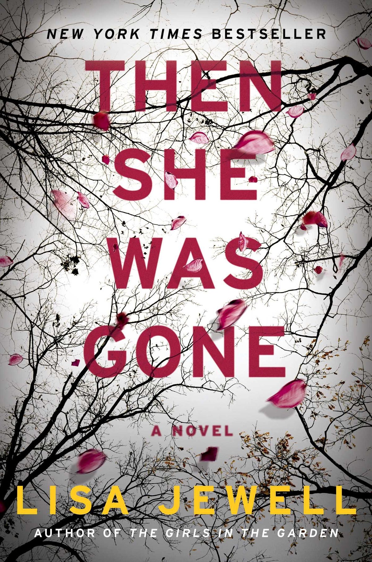 Then She Was Gone: A Novel
