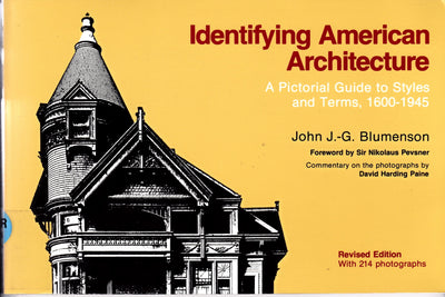 Identifying American Architecture: A Pictorial Guide to Styles and Terms, 1600-1945 (American Association for State and Local History)