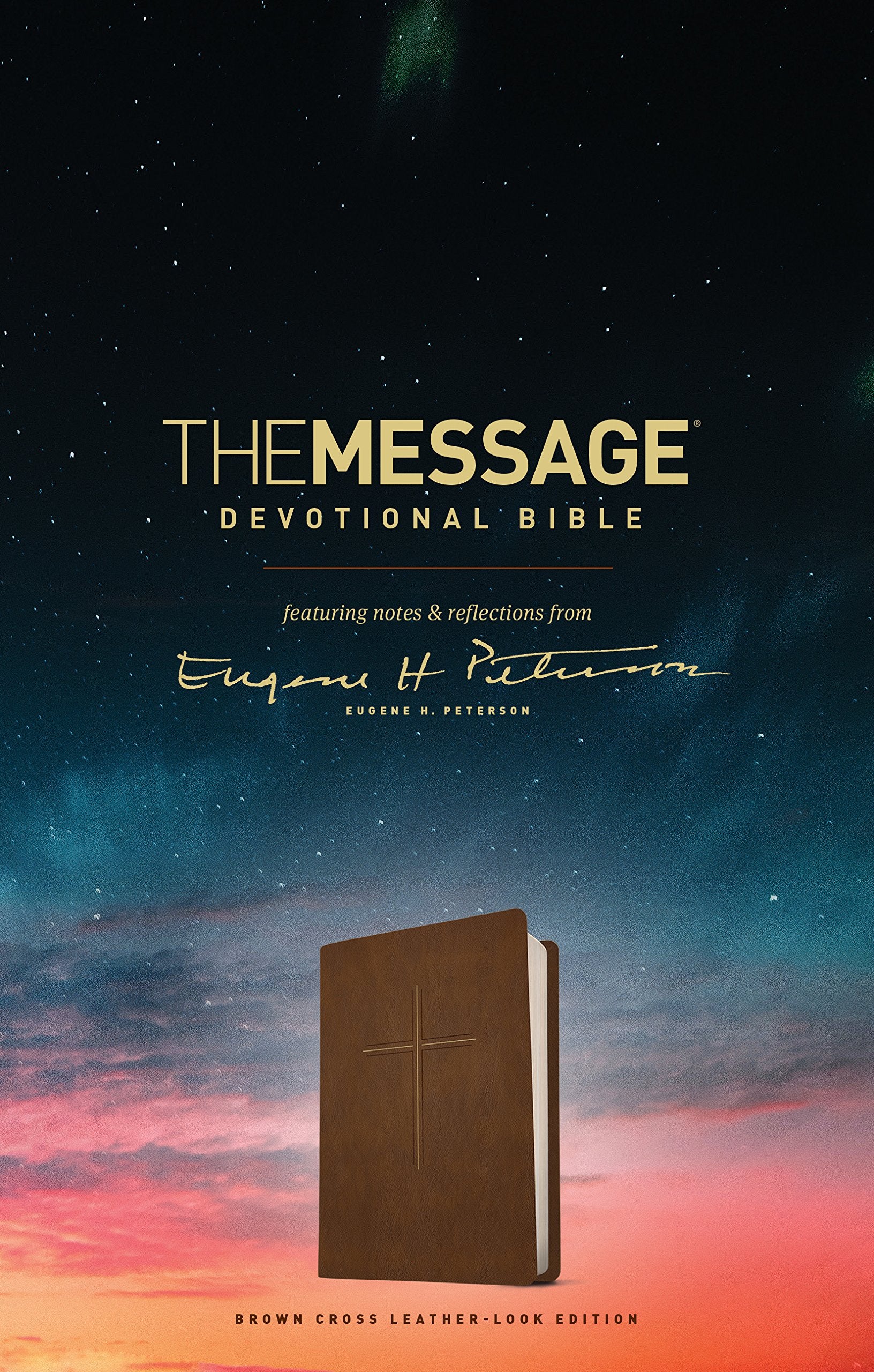 The Message Devotional Bible, Brown Cross (Leather-Look, Brown): Featuring Notes and Reflections from Eugene H. Peterson