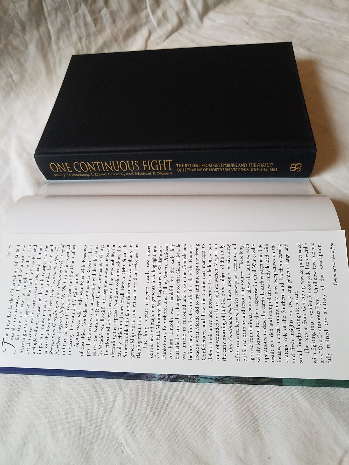 One Continuous Fight: The Retreat from Gettysburg and the Pursuit of Lee's Army of Northern Virginia, July 4-14, 1863