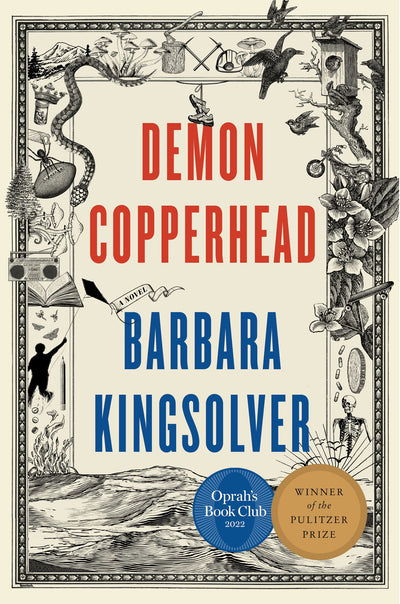 Demon Copperhead: A Novel by Barbara Kingsolver