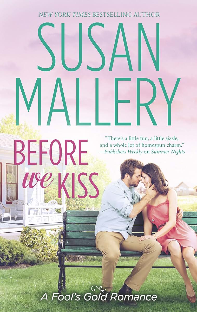 Before We Kiss (Fool's Gold, Book 16)