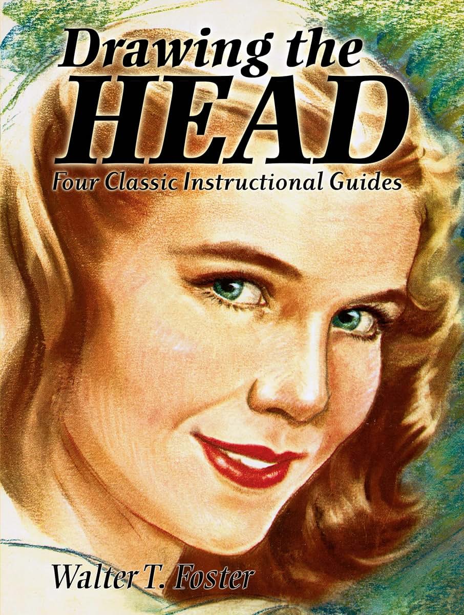 Drawing the Head: Four Classic Instructional Guides (Dover Art Instruction)