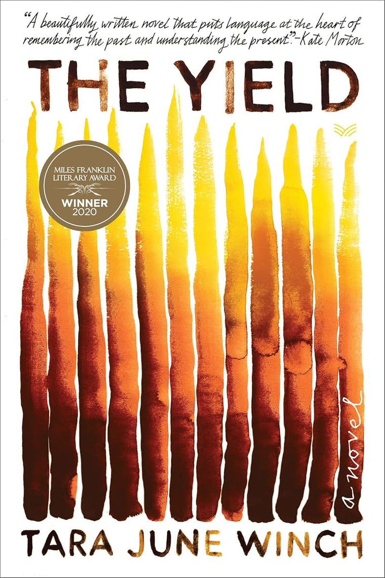 The Yield: A Novel