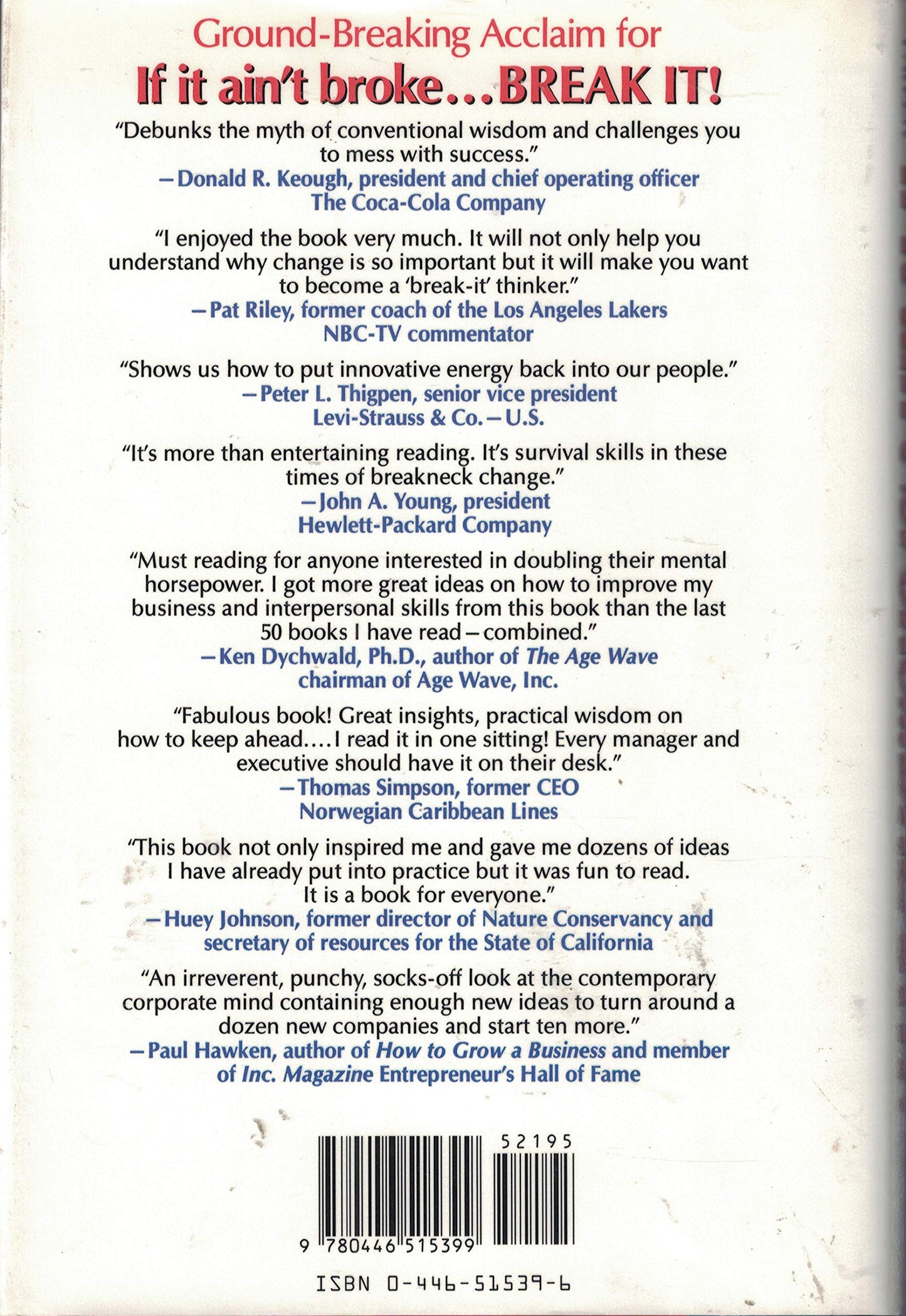 If It Aint Broke...Break It! and Other Unconventional Wisdom
