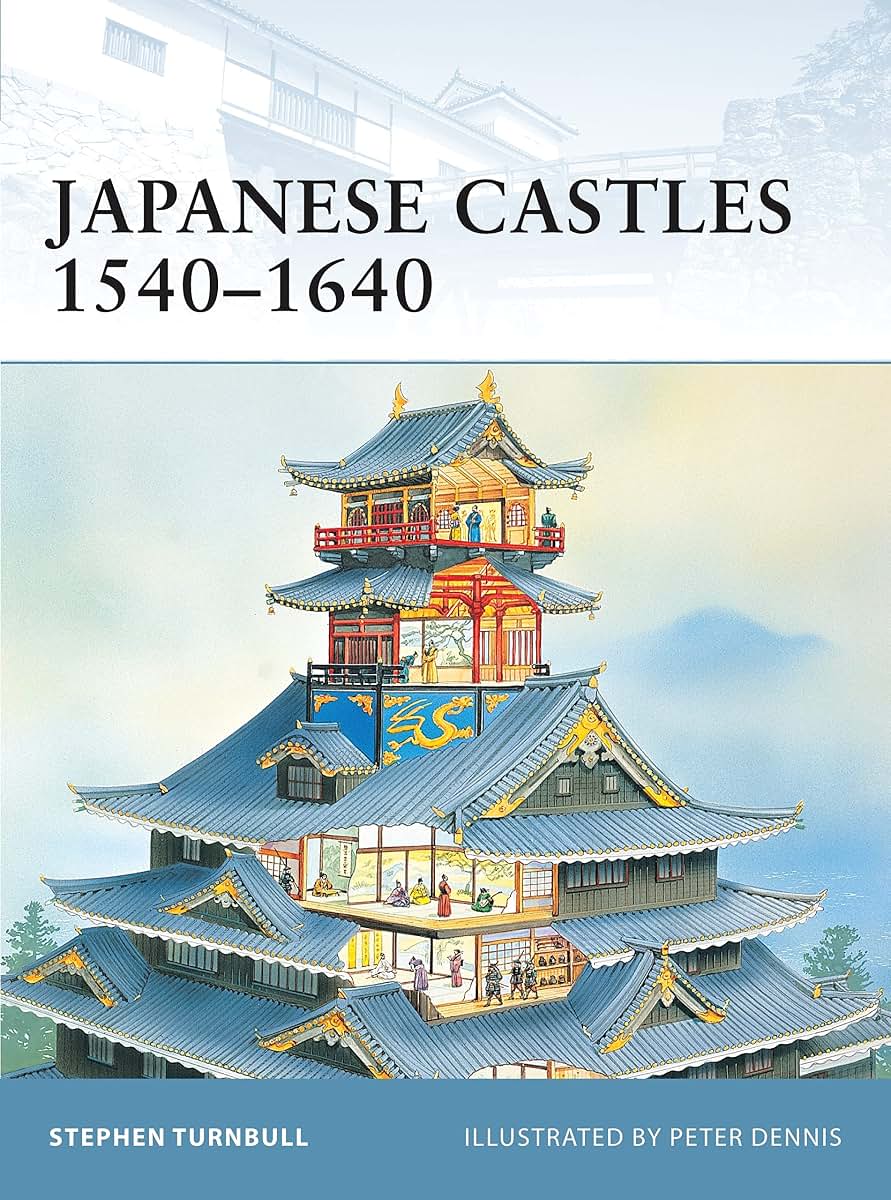 Japanese Castles 1540-1640 (Fortress)