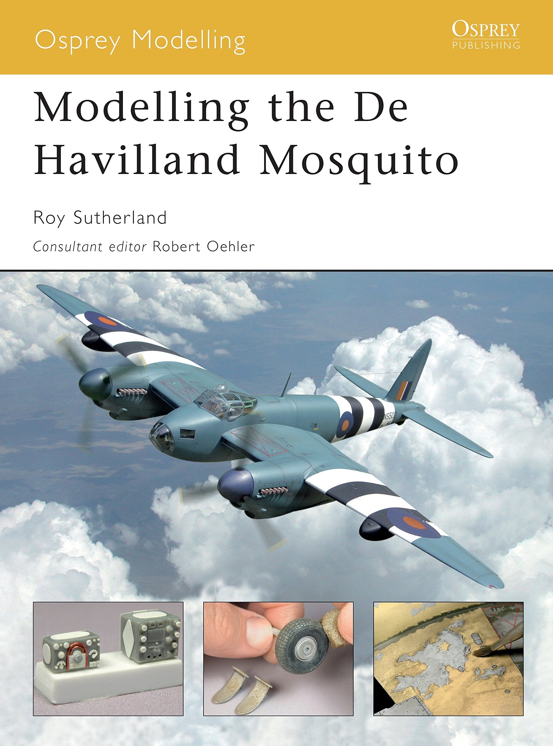 Modelling the De Havilland Mosquito (Modelling Guides)