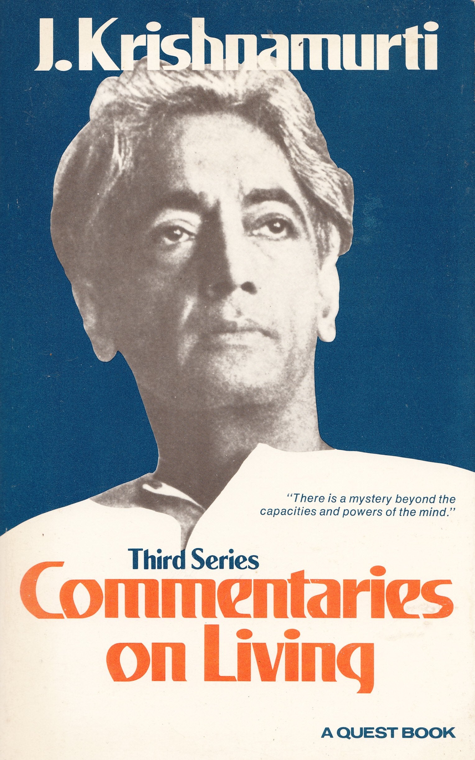 Commentaries on Living: Third Series
