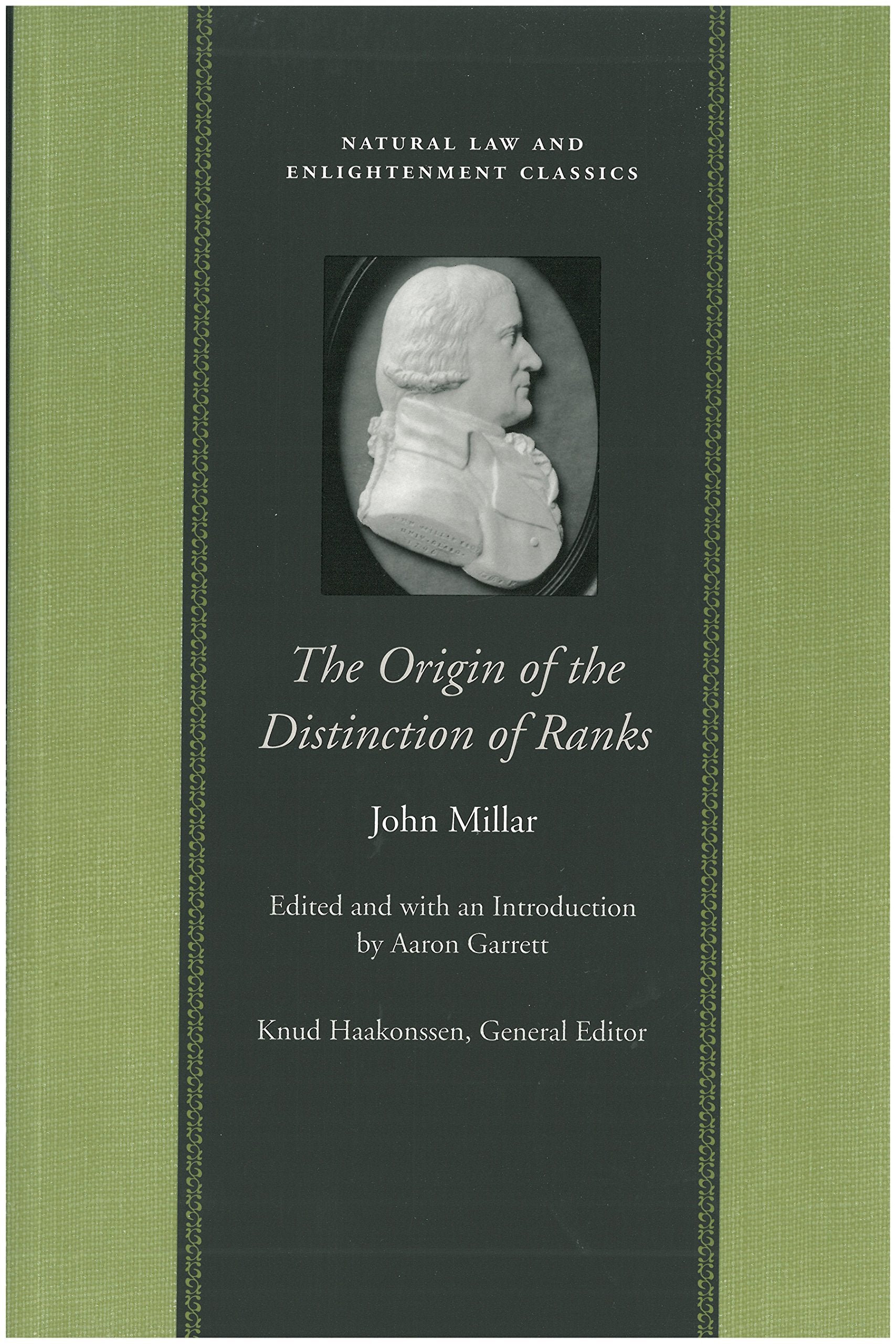 The Origin of the Distinction of Ranks (Natural Law and Enlightenment Classics)