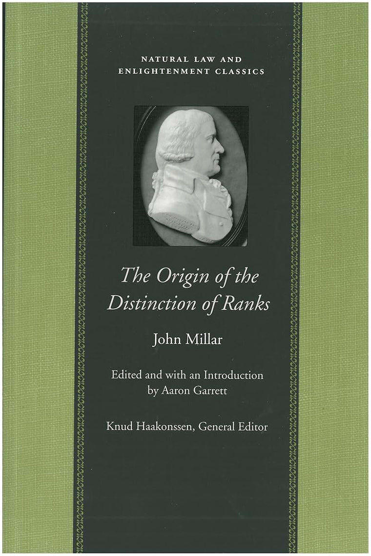 The Origin of the Distinction of Ranks (Natural Law and Enlightenment Classics)