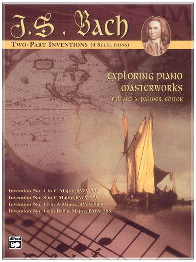 Exploring Piano Masterworks: 2-Part Inventions (4 Selections