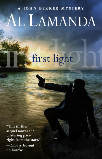 First Light (A John Bekker Mystery)