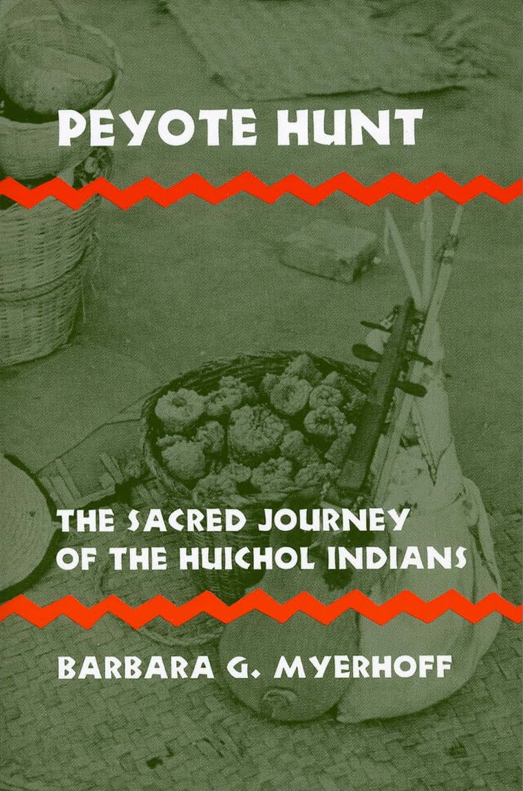 Peyote Hunt: The Sacred Journey of the Huichol Indians (Symbol, Myth and Ritual)