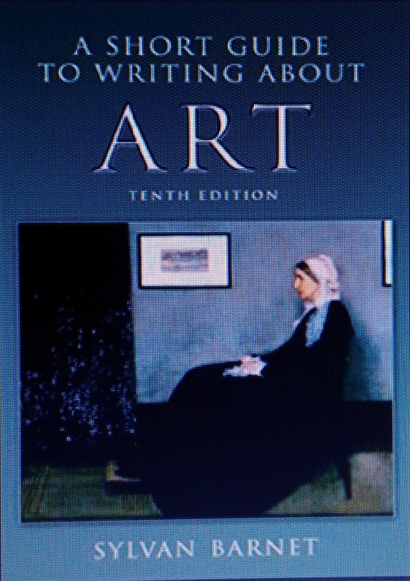 A Short Guide to Writing About Art (The Short Guide)