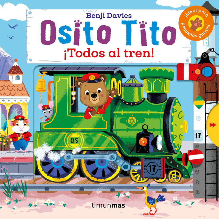 Osito Tito. Todos al tren!