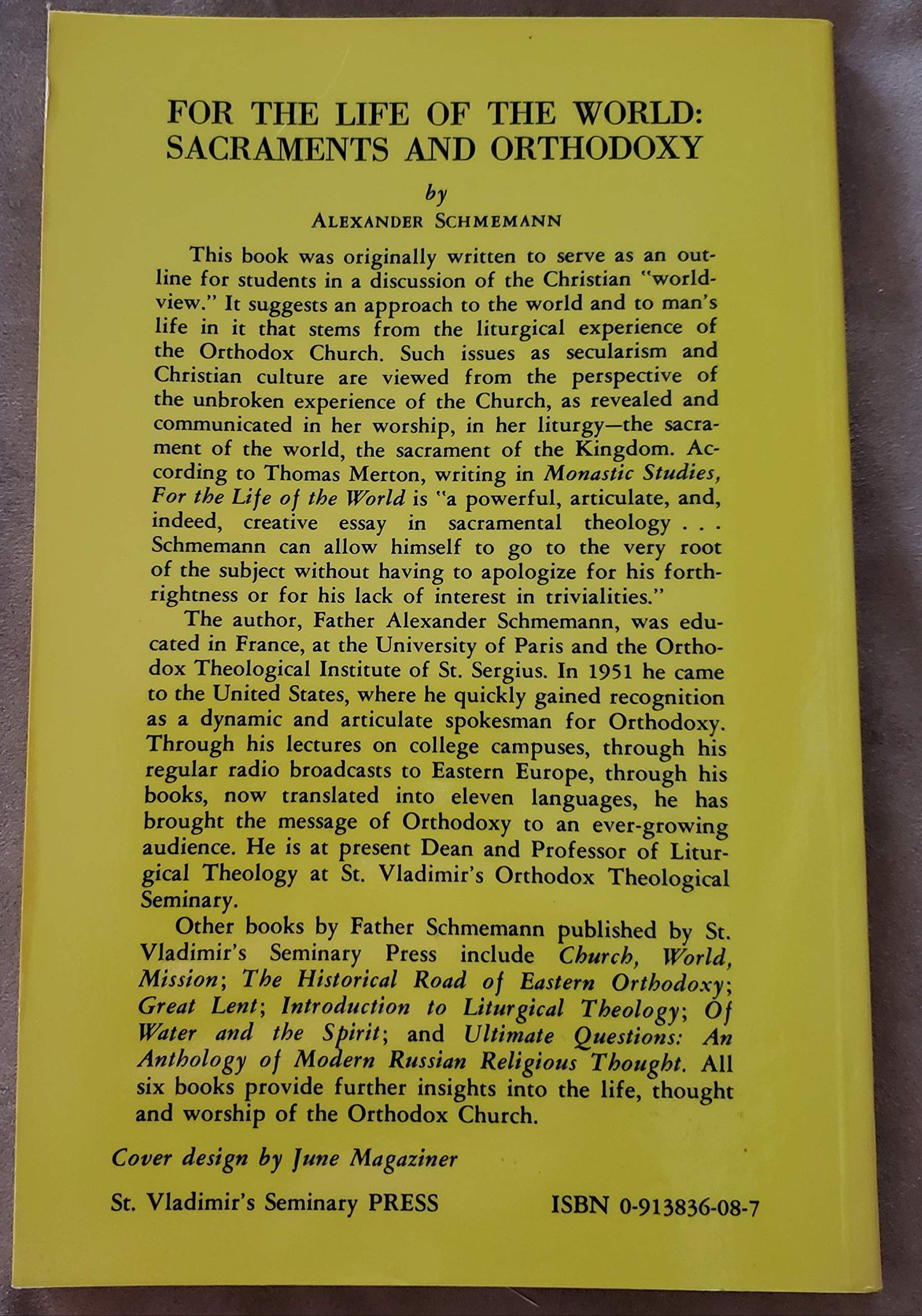For the Life of the World: Sacraments and Orthodoxy