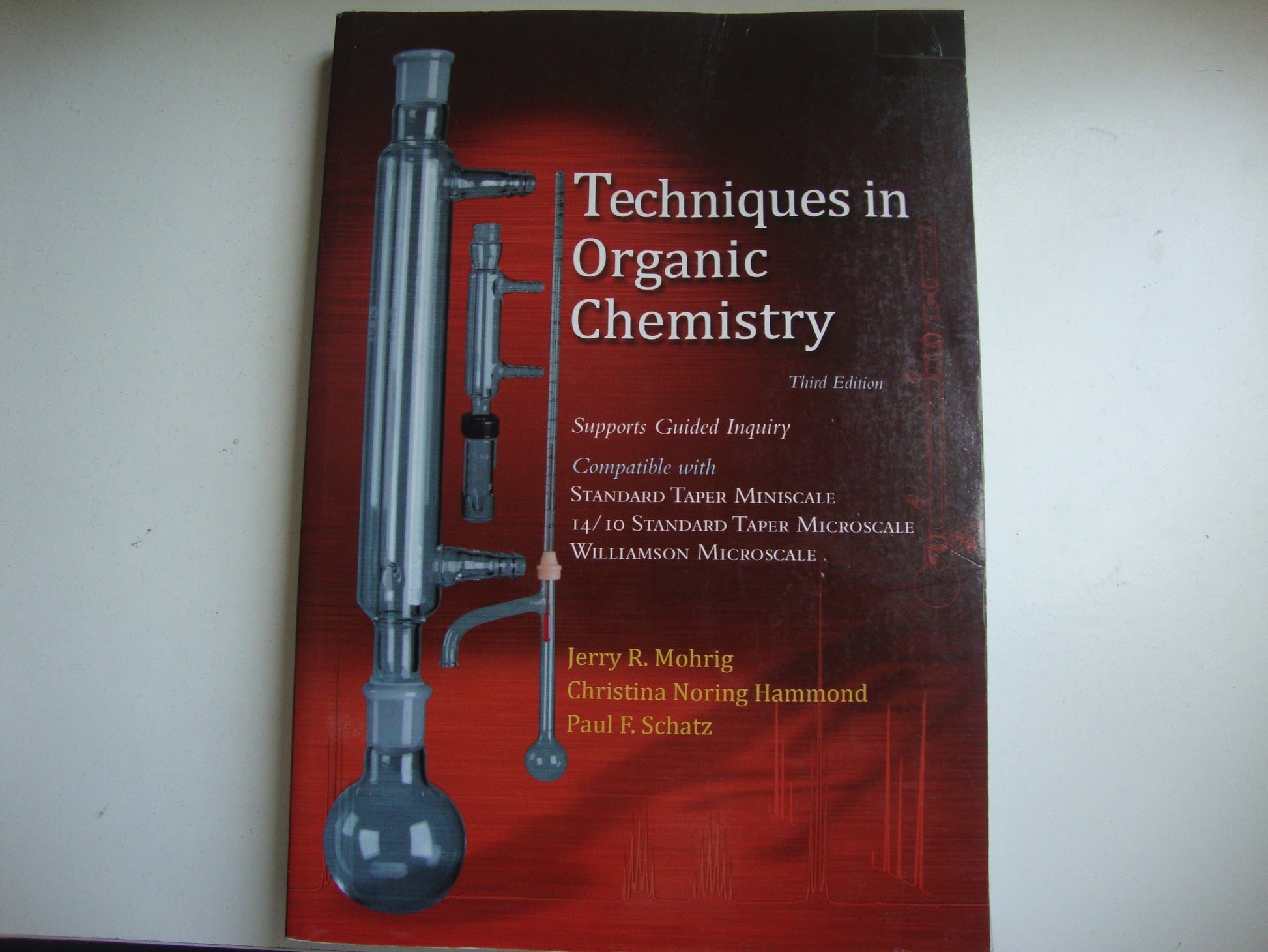 Techniques in Organic Chemistry: Miniscale, Standard Taper Microscale, and Williamson Microscale