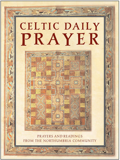 Celtic Daily Prayer: Prayers and Readings From the Northumbr
