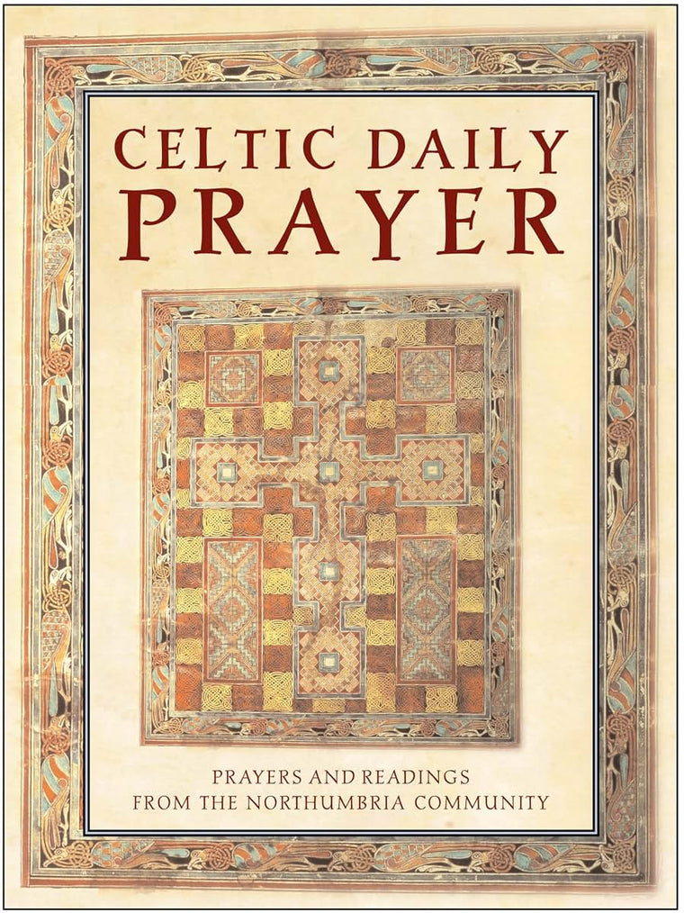 Celtic Daily Prayer: Prayers and Readings From the Northumbr