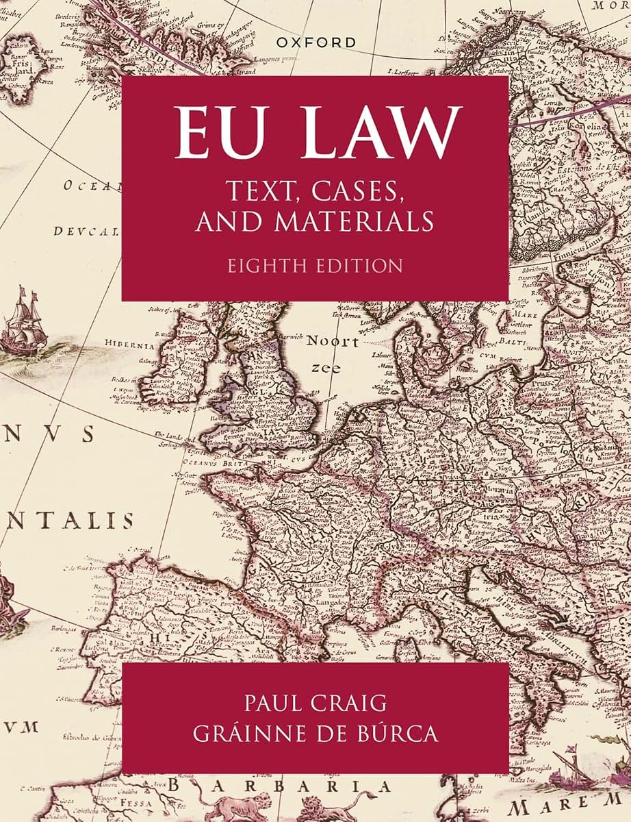 EU Law Eighth Edition: Text, Cases, and Materials