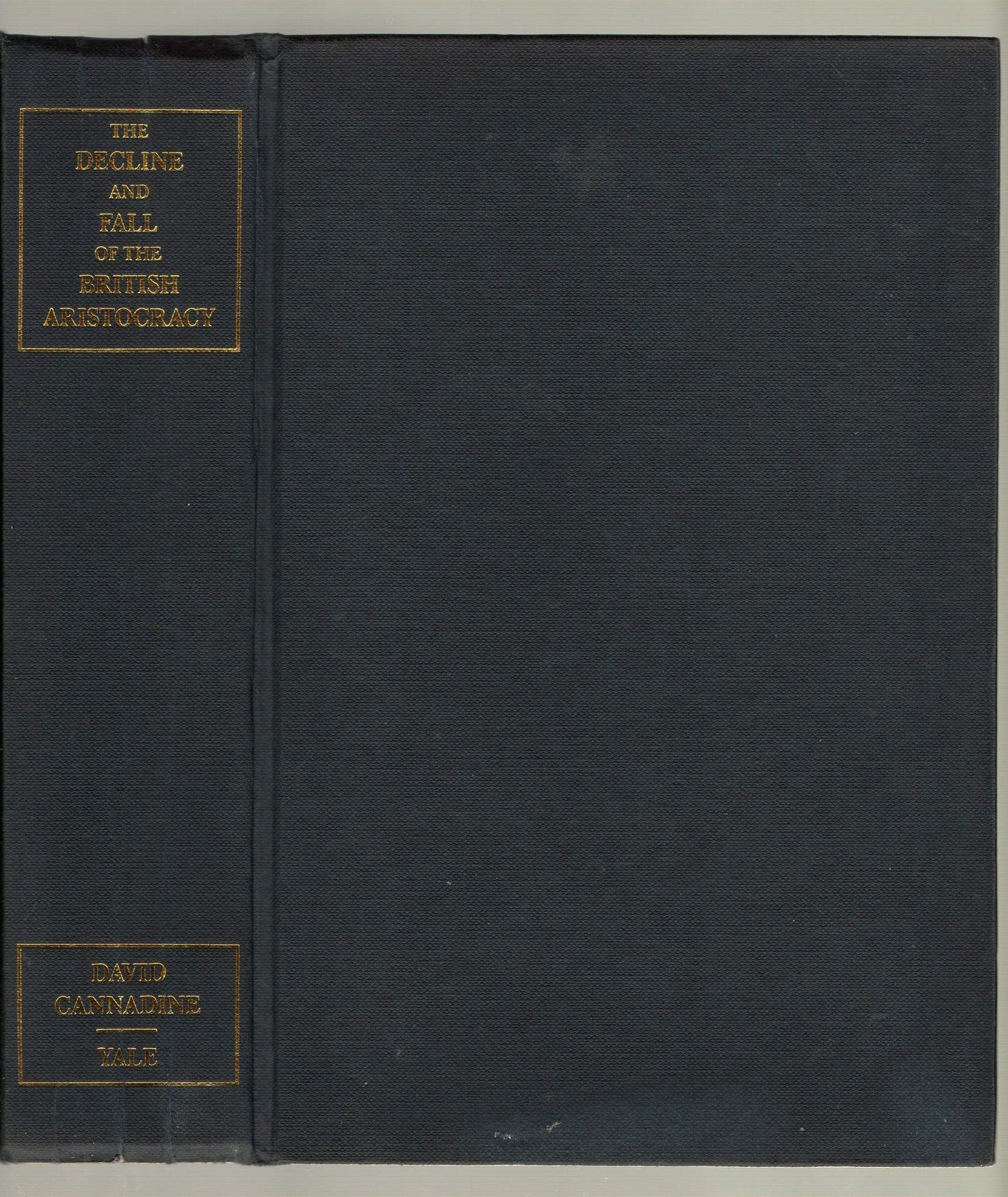 The Decline and Fall of the British Aristocracy by David Can