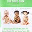 The Sears Baby Book, Revised Edition: Everything You Need to Know About Your Baby from Birth to Age Two