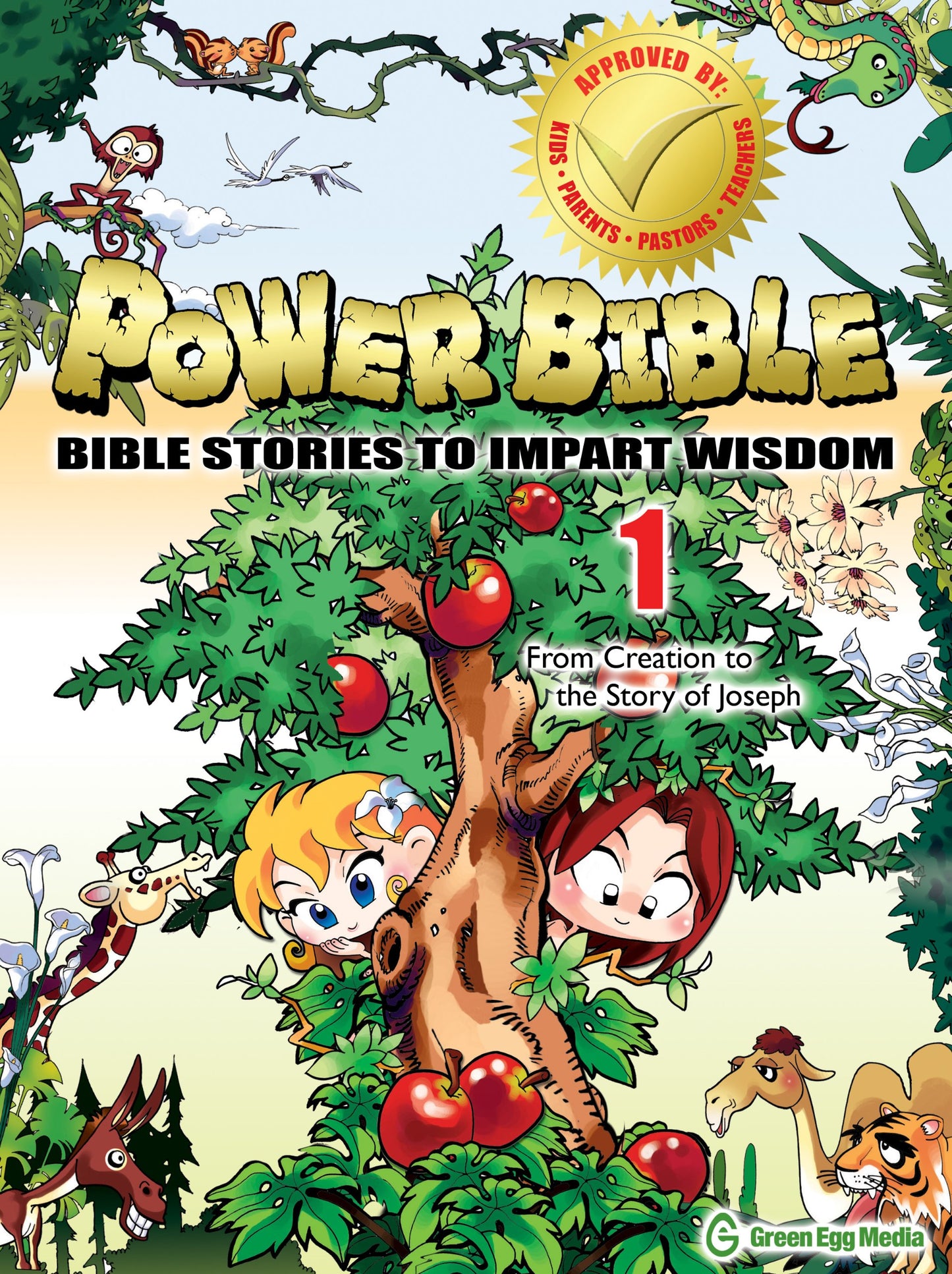 Power Bible: Bible Stories to Impart Wisdom, #1 - From Creation to the Story of Joseph