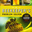 The Beekeeper's Problem Solver: 100 Common Problems Explored and Explained