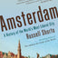 Amsterdam: A History of the World's Most Liberal City