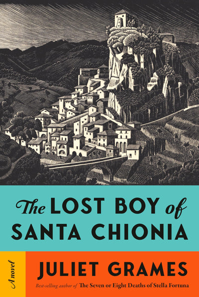 The Lost Boy of Santa Chionia: A novel