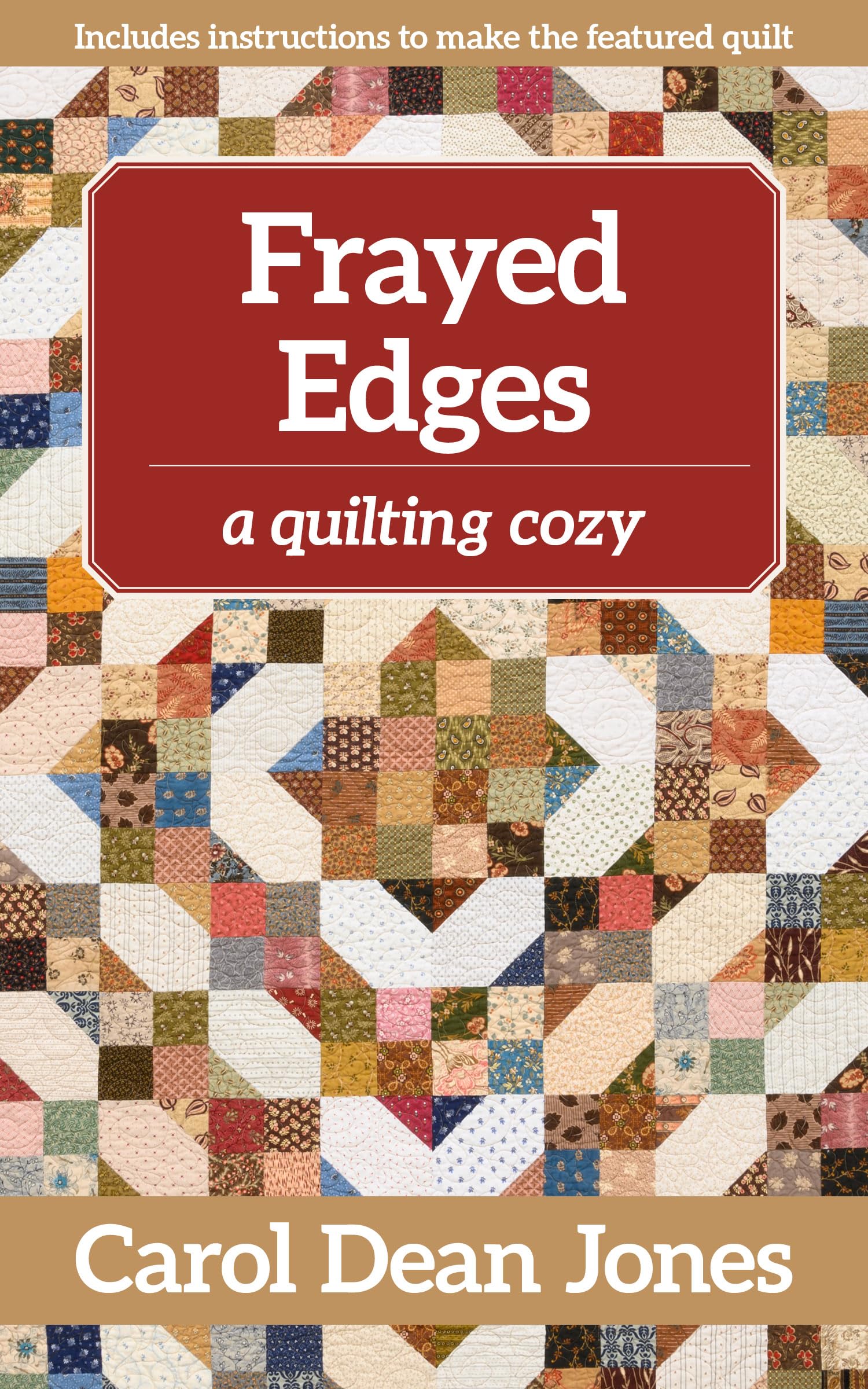 Frayed Edges: A Quilting Cozy (A Quilting Cozy, 12) (Volume 12)