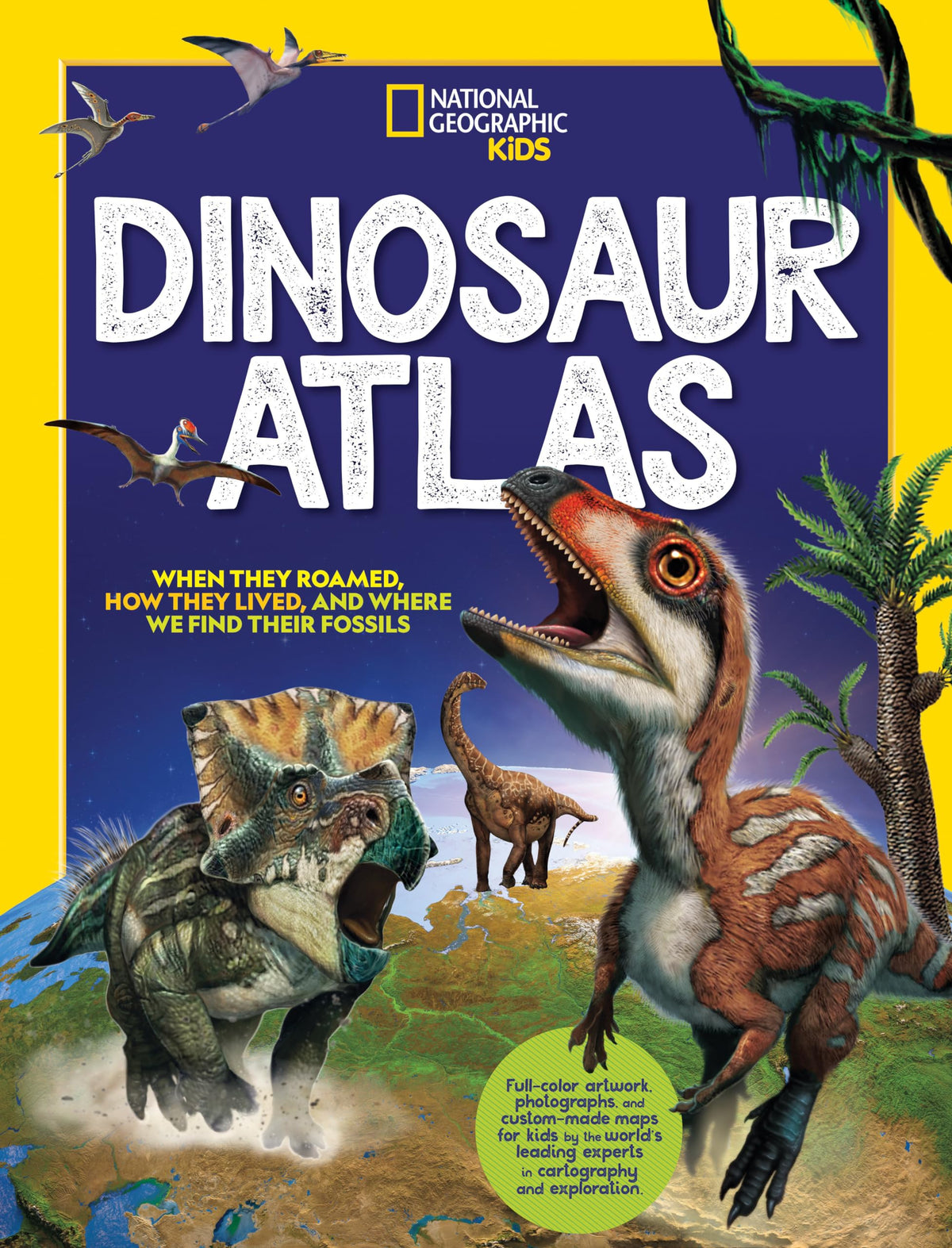 National Geographic Kids Dinosaur Atlas (NGK Atlases)