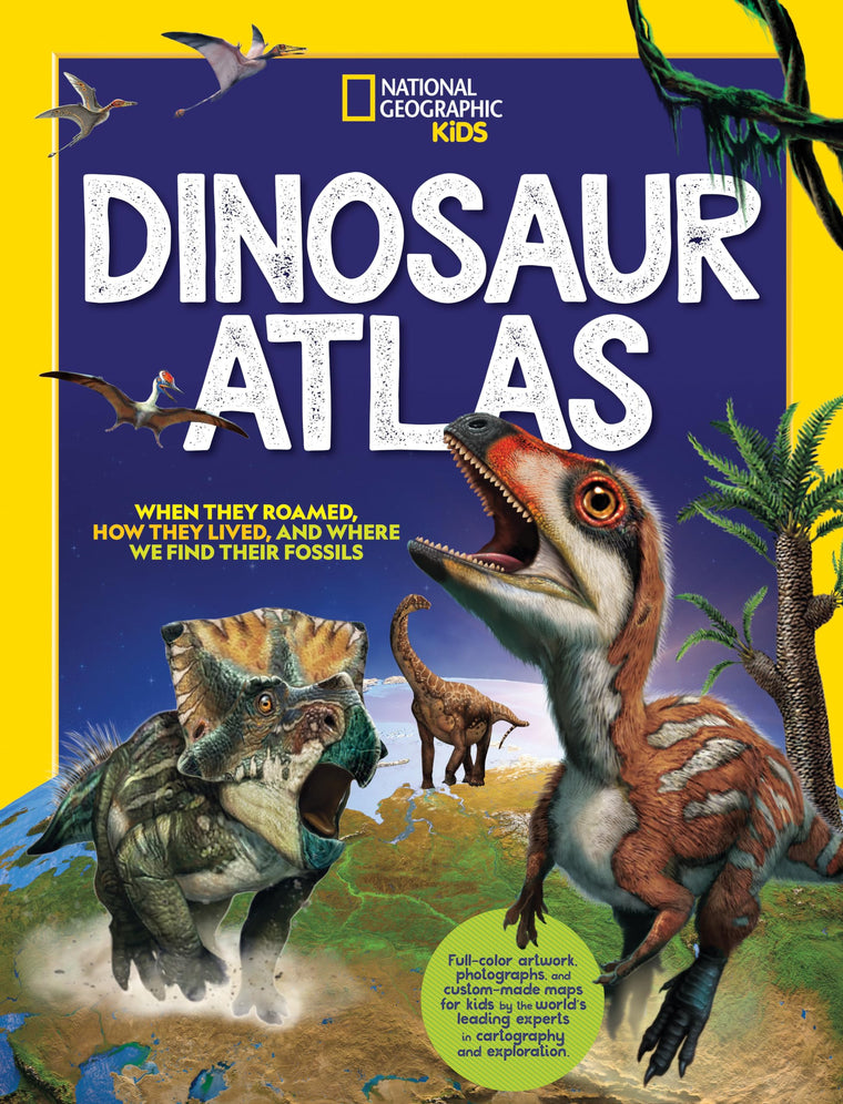 National Geographic Kids Dinosaur Atlas (NGK Atlases)