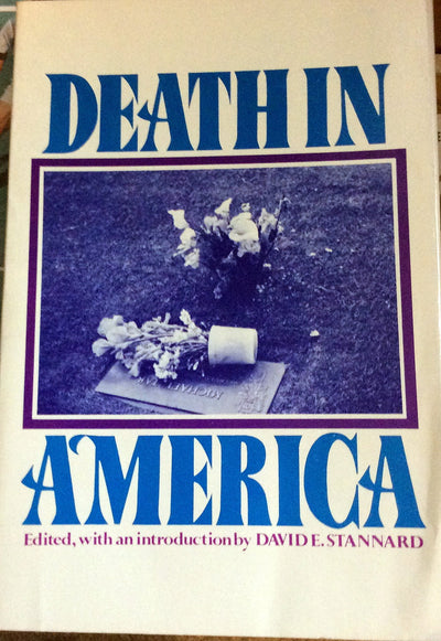 Death in America (Anniversary Collection) by Stannard, David