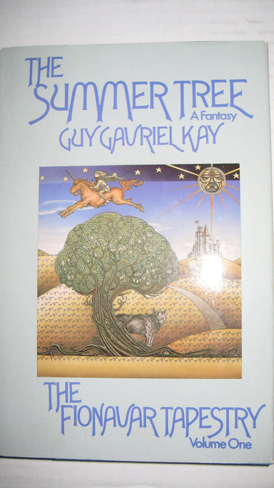 The Summer Tree (The Fionavar Tapestry Book One)