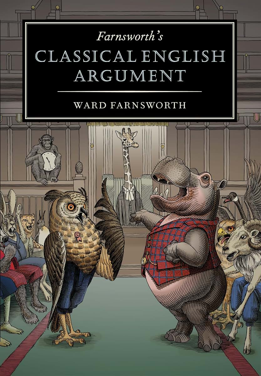 Farnsworth's Classical English Argument (Farnsworth's Classical English series, 4)