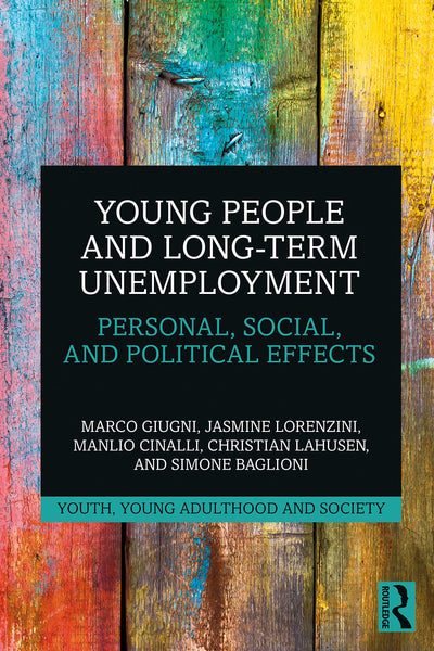 Young People and Long-Term Unemployment (Youth, Young Adulthood and Society)