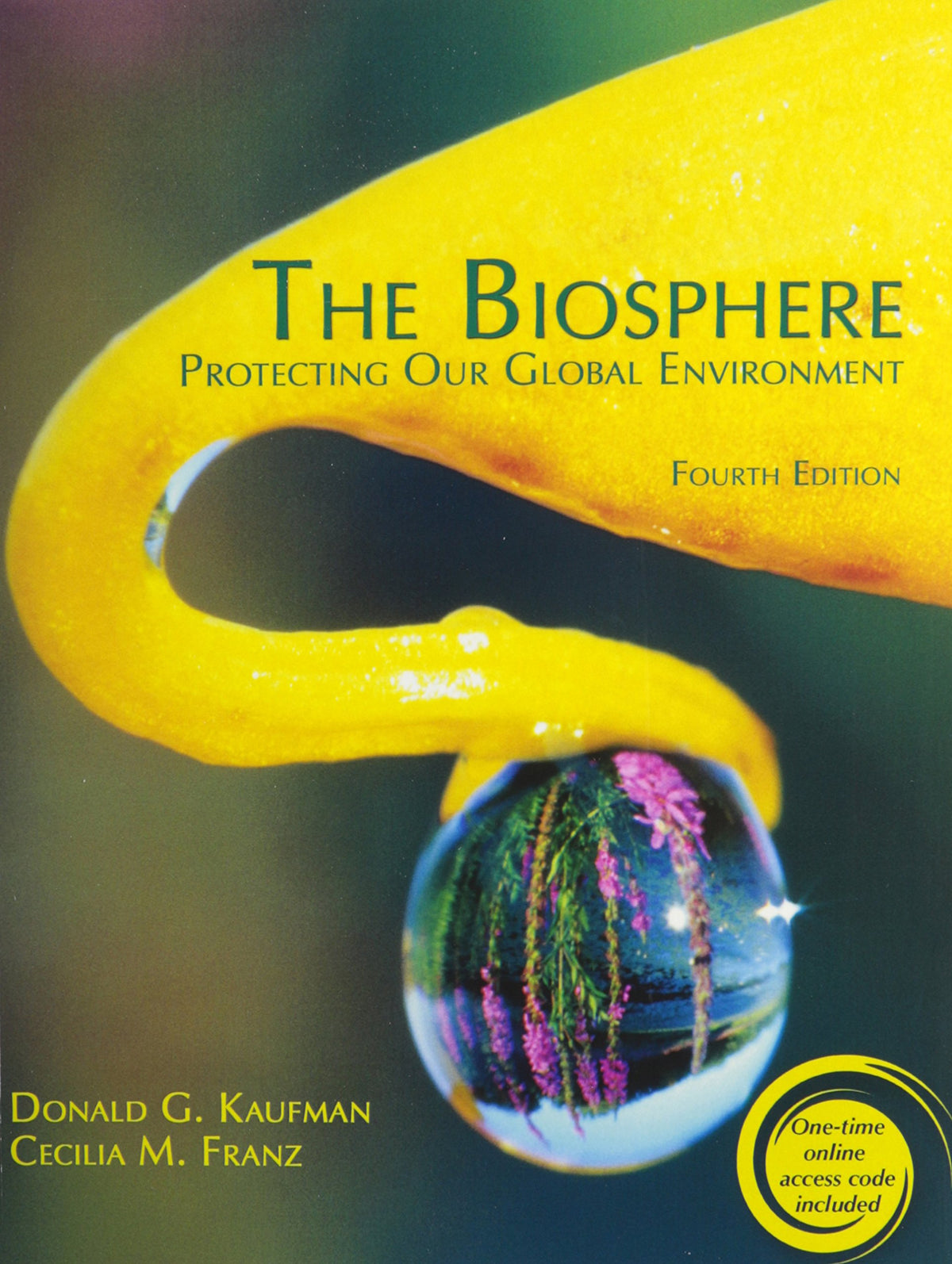 The Biosphere: Protecting Our Global Environment